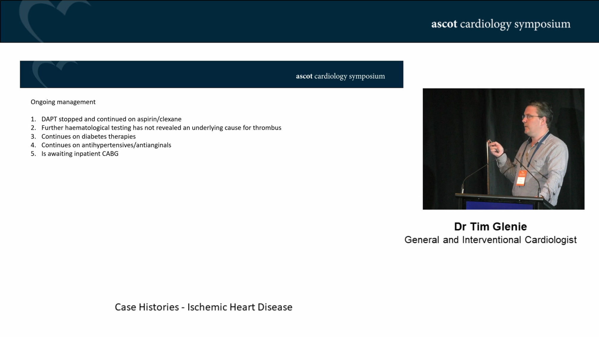 06 - Case Histories - Ischemic Heart Disease